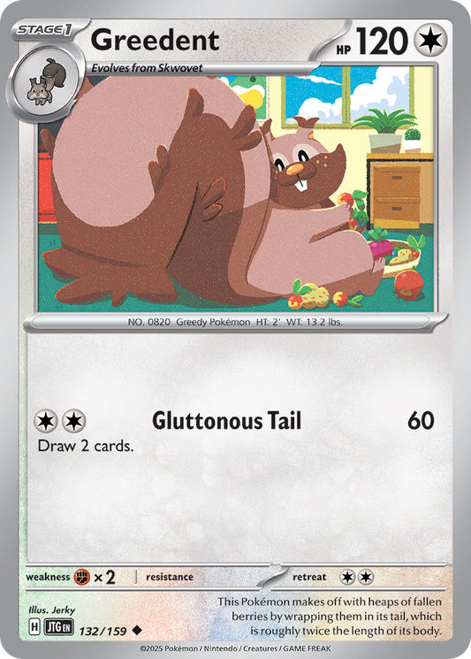 Greedent (Stage 1 Pokémon) (JTG-132/159) (Uncommon)