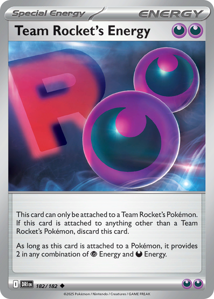 Team Rocket's Energy (Special Energy) (DRI-182/182) (Uncommon)