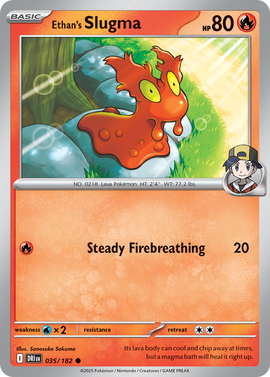 Ethan's Slugma (Basic Pokémon) (DRI-035/182) (Common)