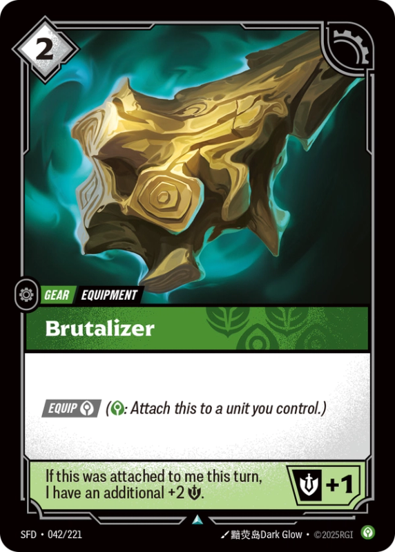 Brutalizer (Gear) (SFD-042/221) (UnCommon)