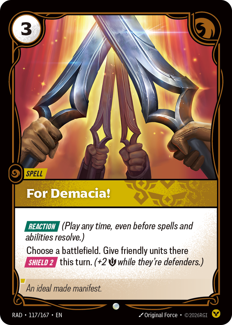 For Demacia! (Spell) (RAD-117/167) (Common)