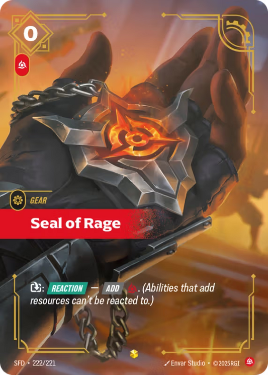 Seal of Rage (Gear) (SFD-222/221) (Showcase)