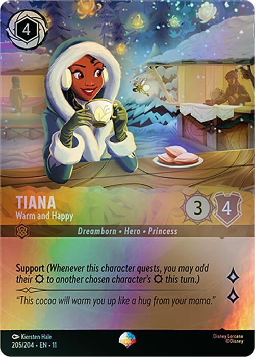Tiana - Warm and Happy (Dreamborn - Hero - Princess)(205/204 EN 11) (Epic*) (Alternate Art)
