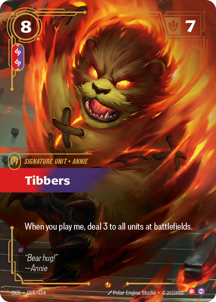 Tibbers (Signature Unit) (OGS-018/024) (Epic)