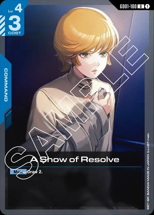 A Show of Resolve (Command) (GD01-100) (U)