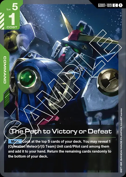 The Path to Victory or Defeat (Command) (GD01-109) (C)