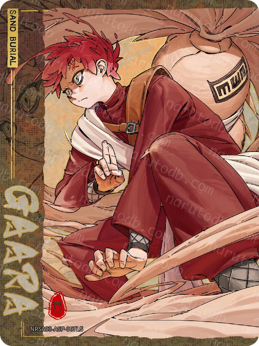 Gaara (Sand Burial) (NRSA03-ASP-007L5) (ASP)