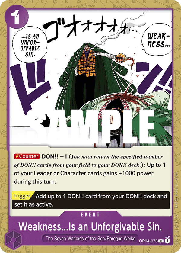 Weakness...Is an Unforgivable Sin. (Event) (OP04-076)