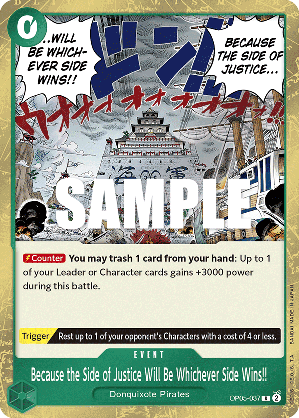 Beacuse the Side of Justice Will Be Whichever Side Wins!! (Event) (OP05-037) (R)