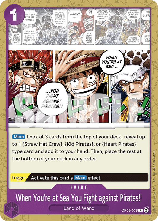 When You’re At Sea You Fight Against Pirates!! (Event) (OP05-076) (ST18 Reprint) (R)