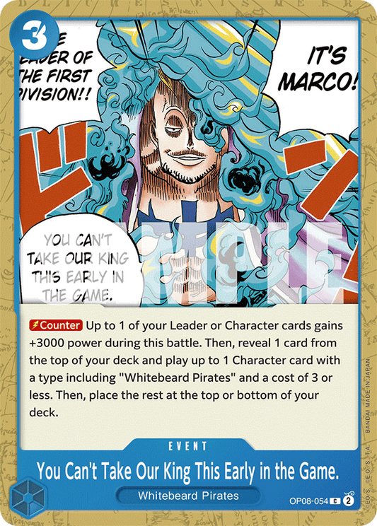 You Can’t Take Our King This Early in the Game (Event) (OP08-054) (C)