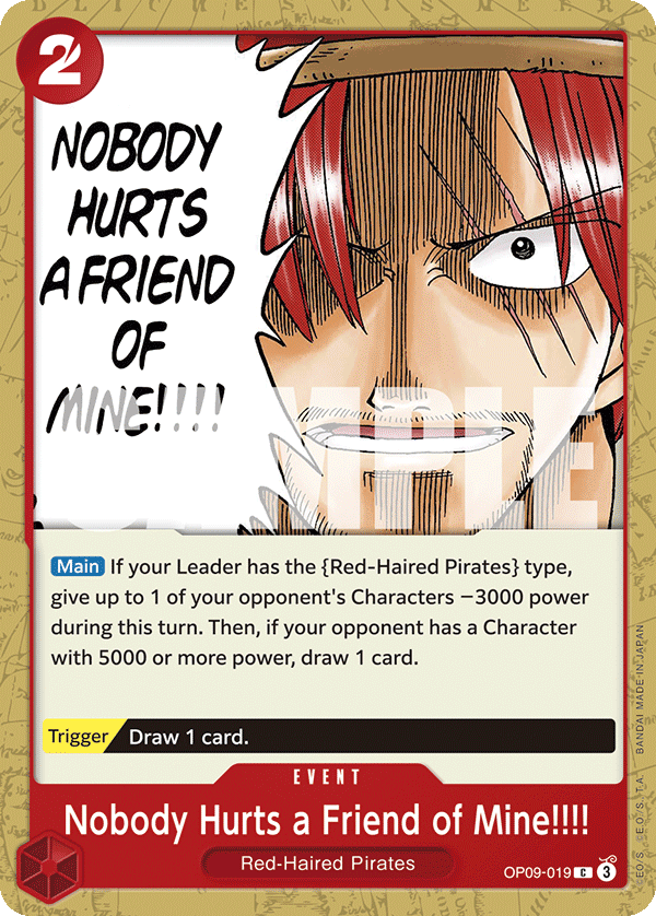 Nobody Hurts a Friend of Mine !!!! (Event) (OP09-019) (C)