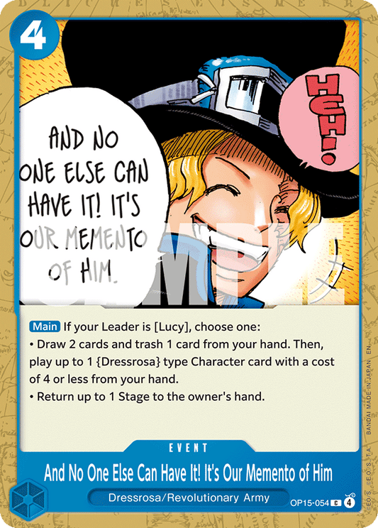 And No One Else Can Have It! It's Our Memento of Him (Character) (OP15-054) (C)