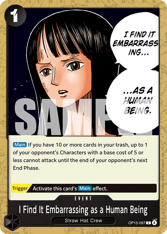 I Find It Embarrassing as a Human Being (Event) (OP15-097) (C)