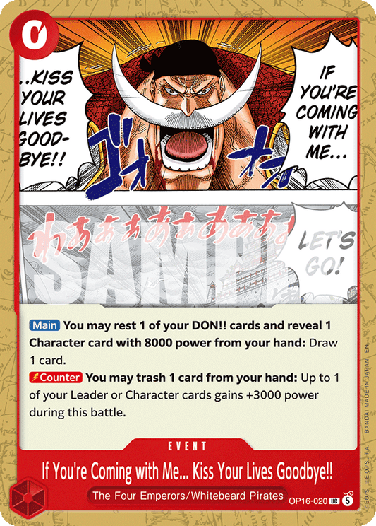 If You're Coming with Me... Kiss Your Lives Goodbye!! (Event) (OP16-020) (UC)