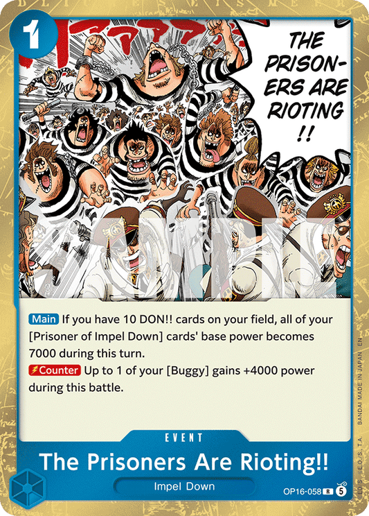 The Prisoners Are Rioting!! (Event) (OP16-058) (R)