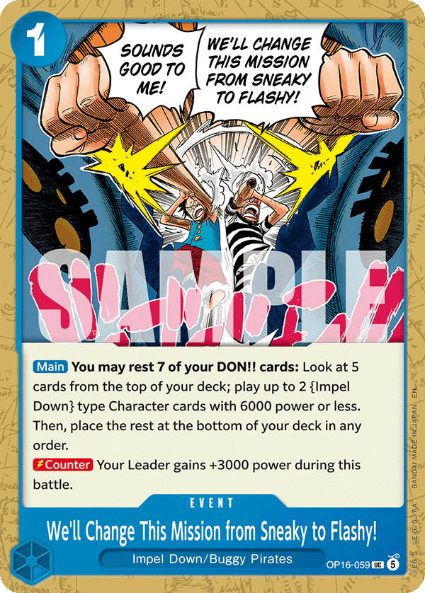 We'll Change This Mission from Sneaky to Flashy! (Event) (OP16-059) (UC)