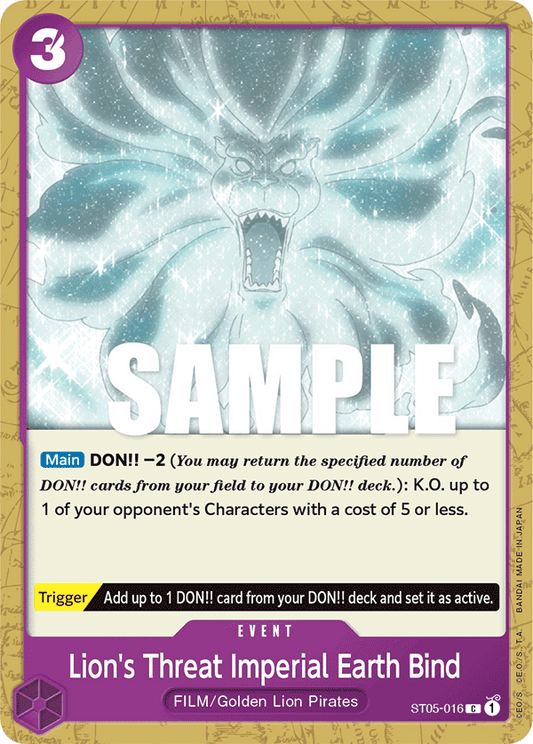 Lion’s Threat Imperial Earth Bind (Event) (ST05-016) (C)