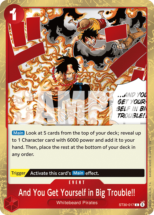 And You Get Yourself in Big Trouble!! (Event) (ST30-017) (C)