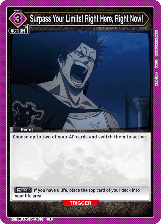 Surpass Your Limits! Right Here, Right Now! (UE08BT/BCV-1-030) (U)