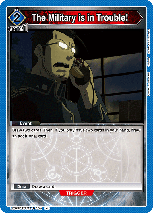 The Military is in Trouble! (Event) (UE09BT/FMA-1-064) (C)