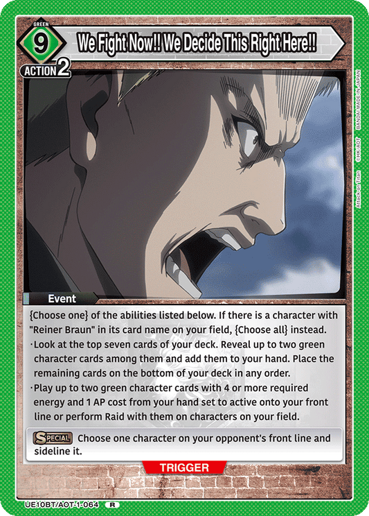 We Fight Now!! We Decide This Right Here!! (Event) (UE10BT/AOT-1-064) (R)