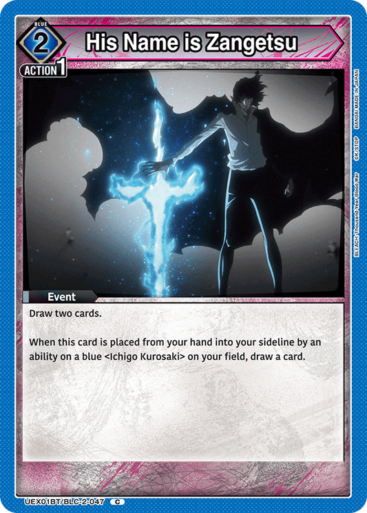 His Name Is Zangetsu (Event) (UEX01BT/BLC-2-047) (C)