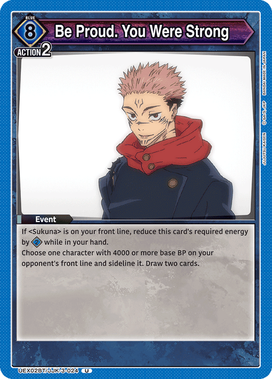 Be Proud. You Were Strong (Event) (UEX02BT/JJK-3-024) (U)