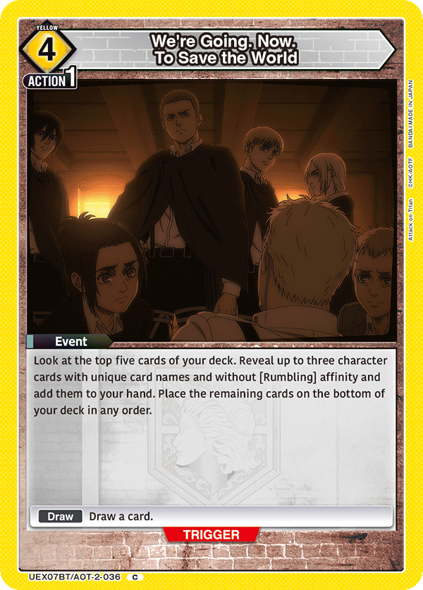 We're Going. Now. To Save the World (Event) (UEX07BT/AOT-2-036) (C)