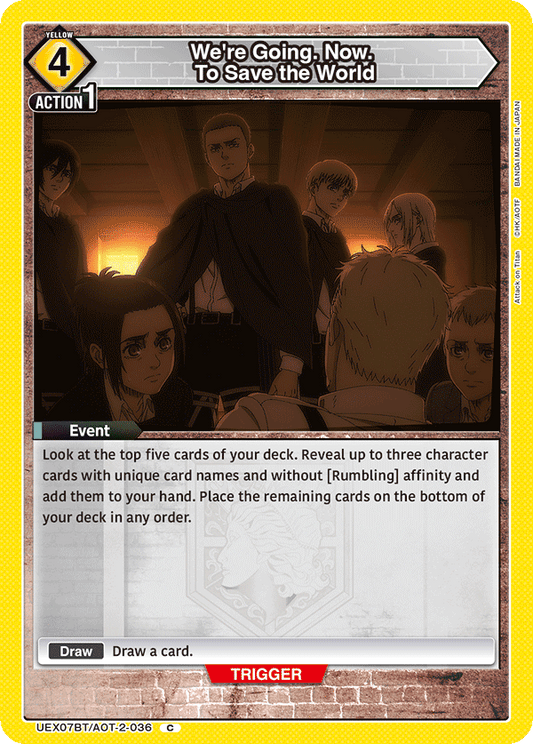 We're Going. Now. To Save the World (Event) (UEX07BT/AOT-2-036) (C)