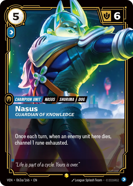 Nasus, Guardian of Knowledge (Unit) (VEN-063a/166) (R) (Alternate Art)