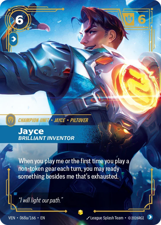 Jayce, Brilliant Inventor (Unit) (VEN-068a/166) (E) (Alternate Art)