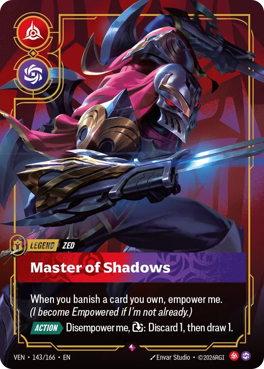Zed, Master of Shadows (Legend) (VEN-143/166) (R)