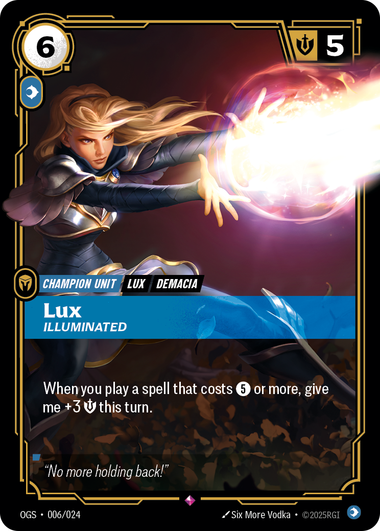 Lux, Illuminated (Champion Unit) (OGS-006/024) (Rare)
