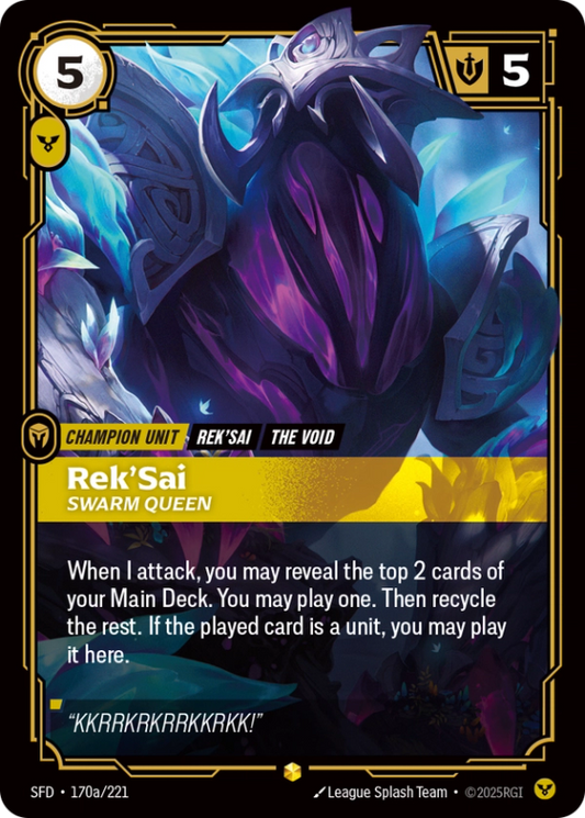 Rek'Sai, Swarm Queen (Champion Unit) (SFD-170a/221) (Showcase)