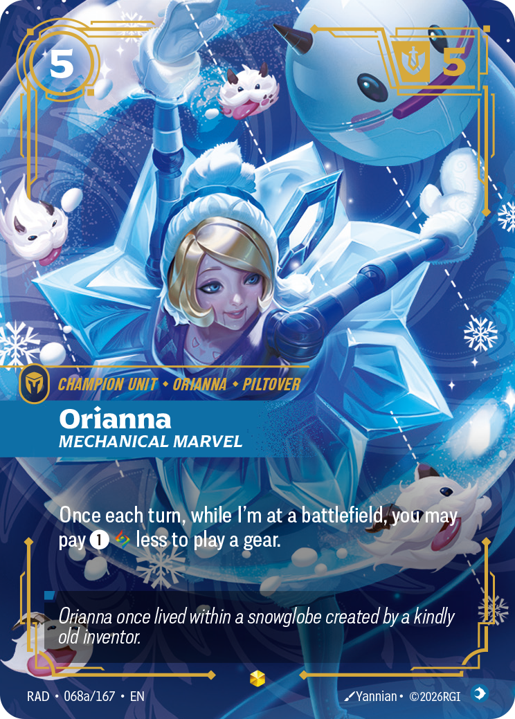 Orianna, Mechanical Marvel (Unit) (RAD-068a/167) (Showcase) (Alternate Art)