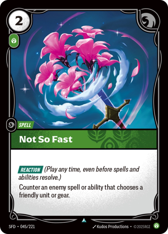 Not So Fast (Spell) (SFD-045/221) (UnCommon)