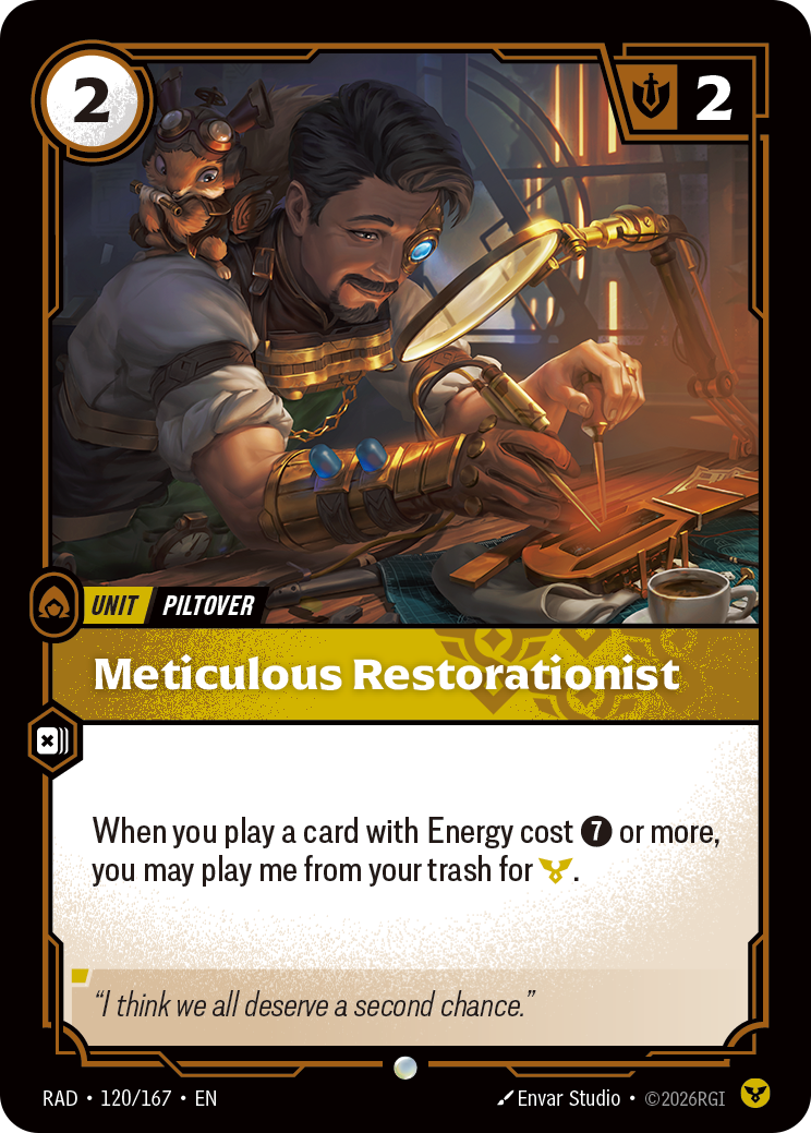 Meticulous Restorationist (Unit) (RAD-120/167) (Common)