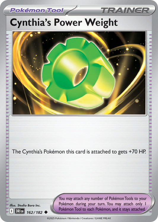 Cynthia's Power Weight (Pokémon Tool) (DRI-162/182) (Uncommon)