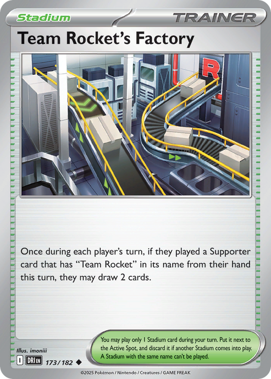 Team Rocket's Factory (Stadium) (DRI-173/182) (Uncommon)