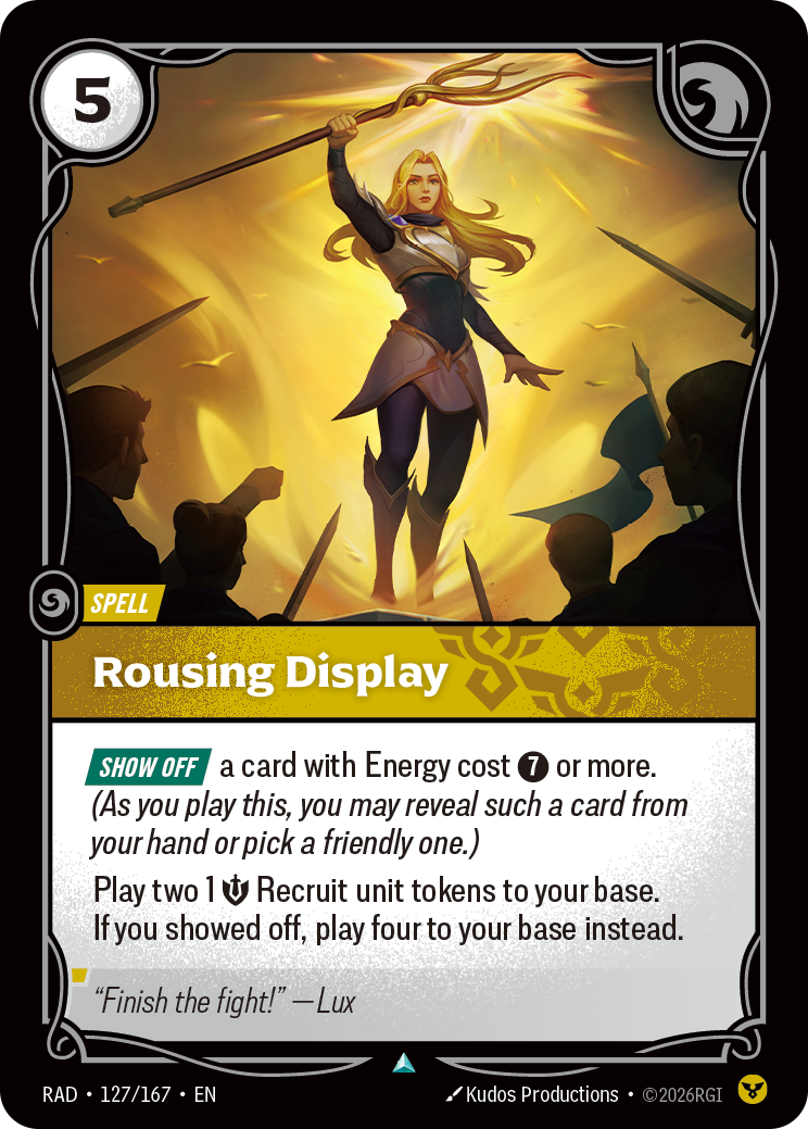 Rousing Display (Spell) (RAD-127/167) (Uncommon)