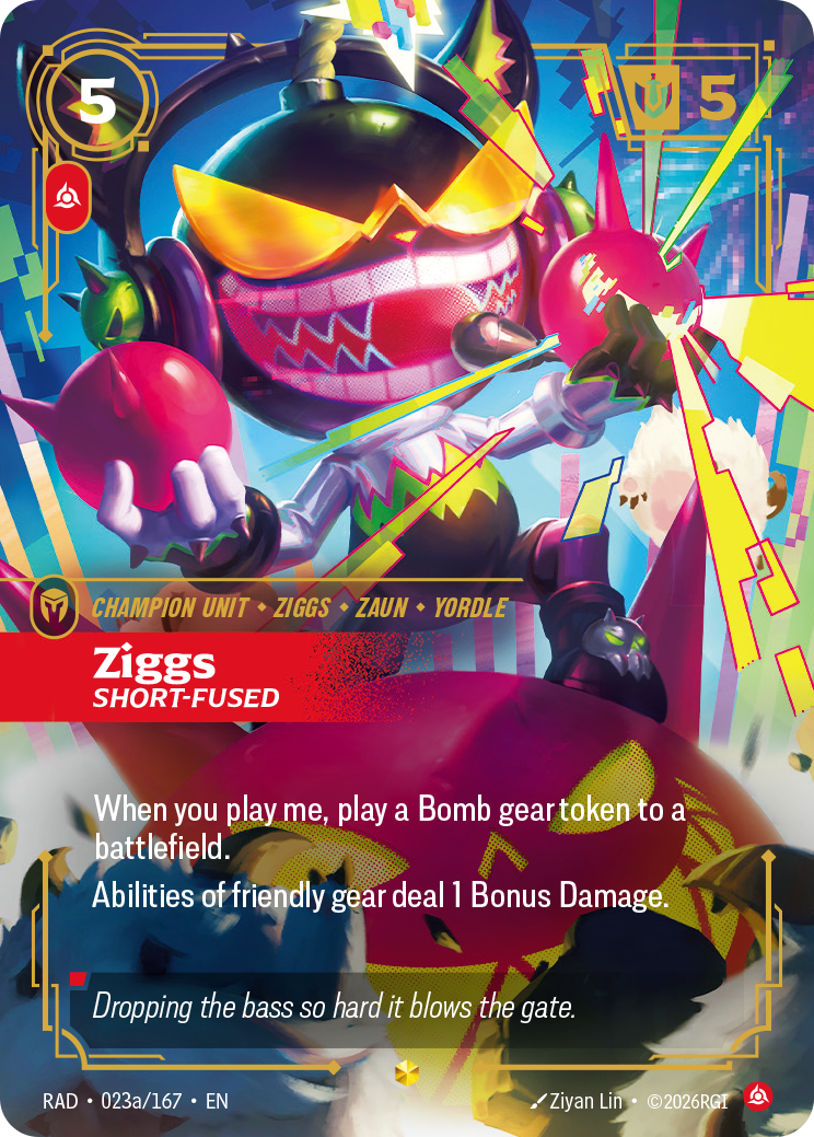 Ziggs, Short-Fused (Unit) (RAD-023a/167) (Showcase) (Alternate Art)