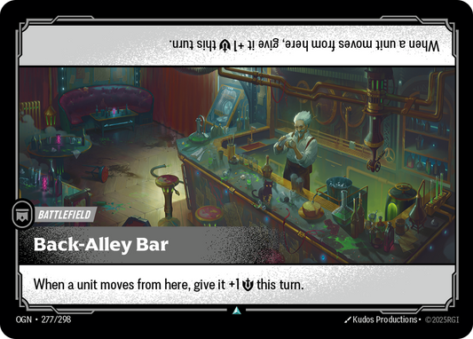 Back-Alley Bar (Battlefield) (OGN-277/298) (Uncommon)