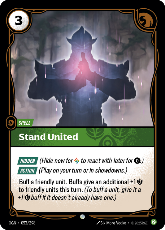 Stand United (Spell) (OGN-053/298) (Common)