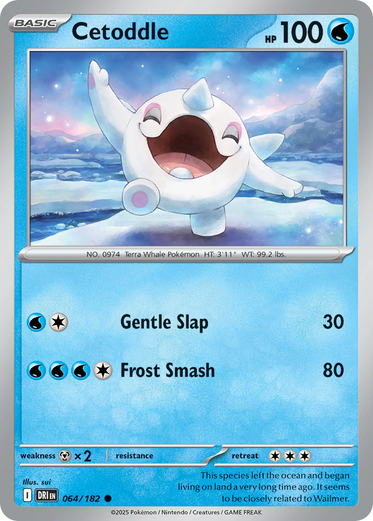 Cetoddle (Basic Pokémon) (DRI-064/182) (Common)