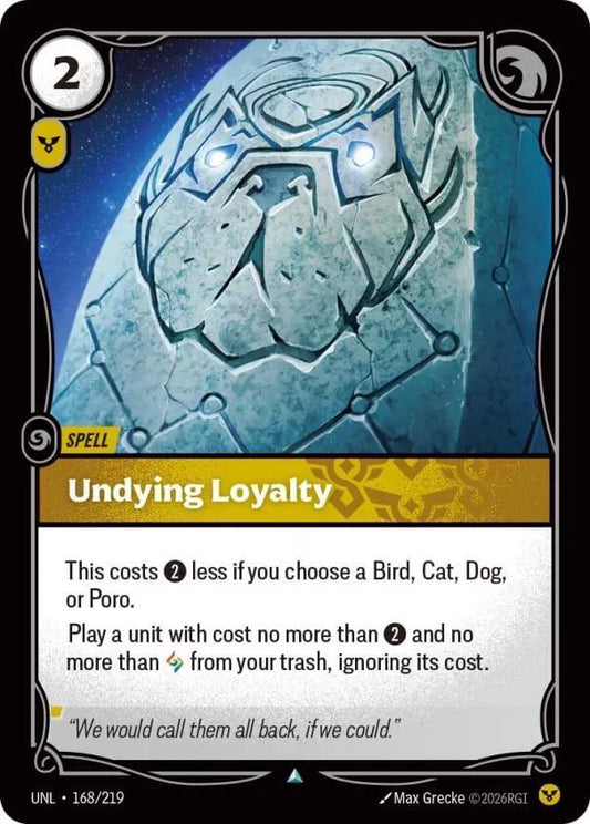 Undying Loyalty (Spell) (UNL-168/219) (U)