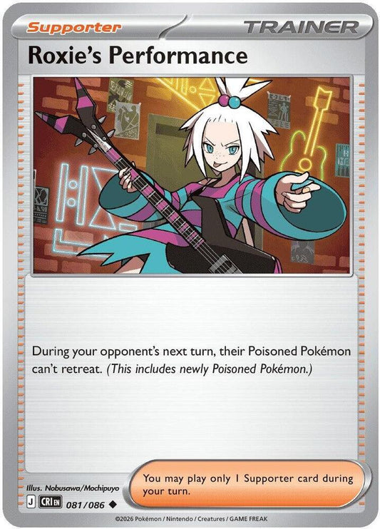 Roxie's Performance (Supporter) (CRI-081/086) (Uncommon)