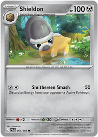 Shieldon (Stage 1 Pokémon) (PBL-061/084) (Common)