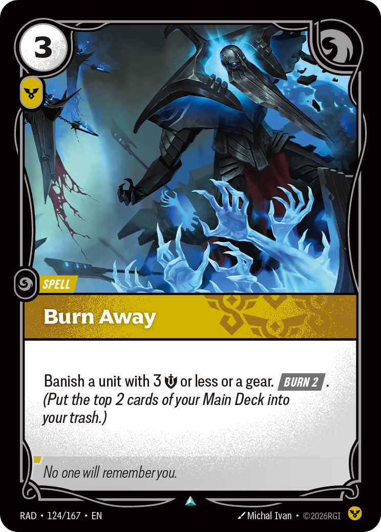 Burn Away (Spell) (RAD-124/167) (Uncommon)