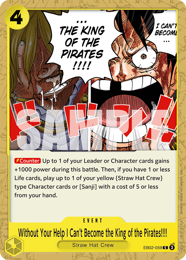 Without Your Help I Can’t Become the King of the Pirates !!!! (Event) (EB02-059) (C)